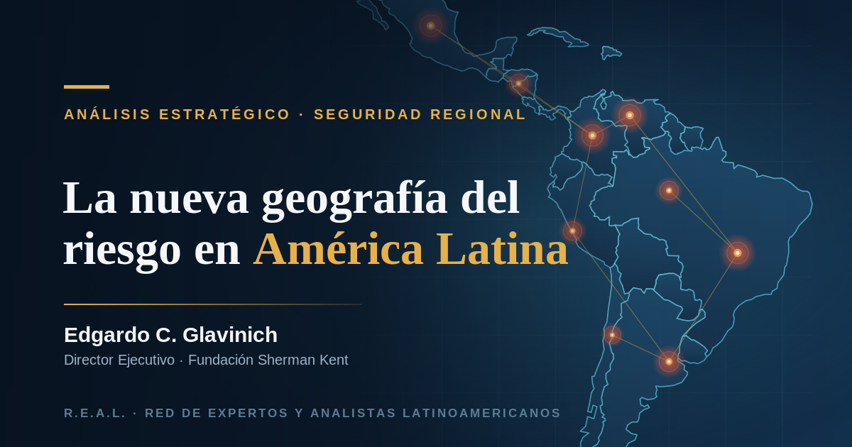 LA NUEVA GEOGRAFÍA DEL RIESGO EN AMÉRICA LATINA
