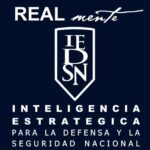 Programa de Entrevistas: «Realmente, Inteligencia Estratégica para la Defensa y Seguridad Nacional»